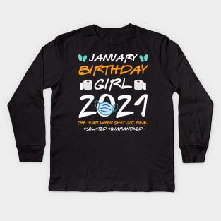 January Girl 2021 Social Distance Birthday Quarantine Gift Shirt Kids Long Sleeve T-Shirt